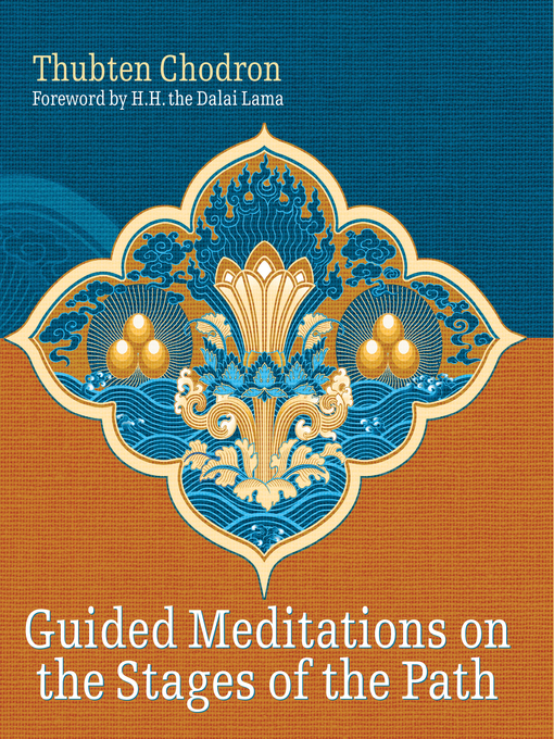 Title details for Guided Meditations on the Stages of the Path by Thubten Chodron - Available